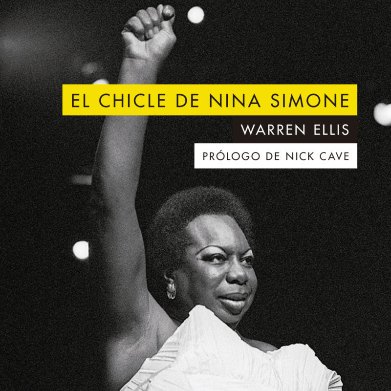 El chicle de Nina Simone, Warren Ellis